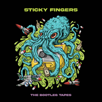 Sticky Fingers - The Bootleg Tapes (Caress Your Soul)