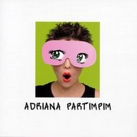 Adriana Calcanhotto - Adriana Partimpim