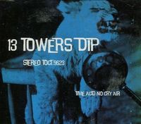 Dip - 13 Towers
