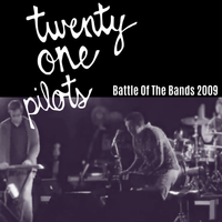 twenty one pilots - Battle of the Bands, Oct 11, 2009