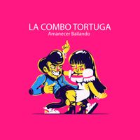 La Combo Tortuga - Amanecer Bailando