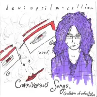 Devi McCallion - Carnivorous Songs: A Collection of Unfinished Work