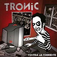 Tronic - Contra la Corriente