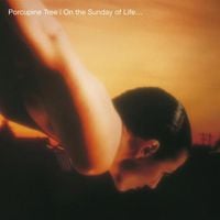Porcupine Tree - On the Sunday of Life...