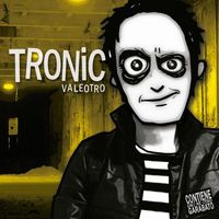 Tronic - Vale Otro