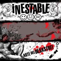 Inestable - El Arte del Desastre!