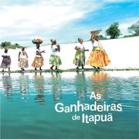 As Ganhadeiras De Itapu&atilde; - As Ganhadeiras de Itapu&atilde;