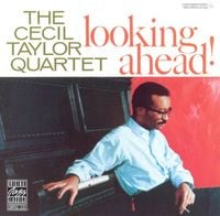 Cecil Taylor - Looking Ahead!