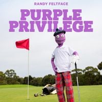 Randy Feltface - Purple Privilege
