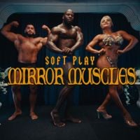SOFT PLAY - Mirror Muscles