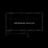 Sascha Funke - Halle Weissensee