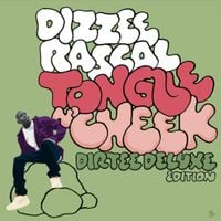 Dizzee Rascal - Tongue n' Cheek (Dirtee Deluxe Edition)