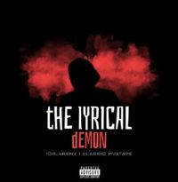 Lor_Kreny - The Lyrical Demon: The Classic Mixtape
