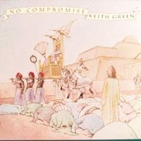 Keith Green - No Compromise