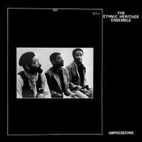 Ethnic Heritage Ensemble - Impressions