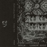 Fred Lonberg-Holm - Lisbon Solo