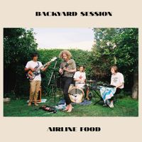 Airline Food - Backyard Session (Live)