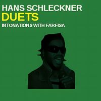 Hans Schleckner - DUETS - intonations with Farfisa