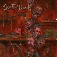 Six Feet Under - Know-Nothing Ingrate