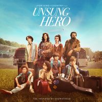 for KING & COUNTRY - Unsung Hero (The Inspired By Soundtrack)