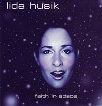 Lida Husik - Faith in Space