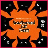 MALNEEZY - Unauthorized Cat Treats