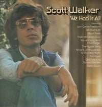 Scott Walker - We Had It All