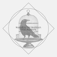 Marah In The Mainsail - Thaumatrope