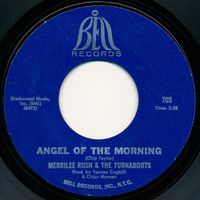 Merrilee Rush And The Turnabouts - Angel Of The Morning