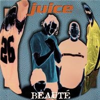 Juice - Beaut&eacute;