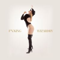 Self Esteem - Fucking Wizardry
