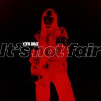 Kenya Grace - It's not fair