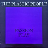 The Plastic People Of The Universe - Passion Play [Pa&scaron;ijov&eacute; hry velikonočn&iacute;]