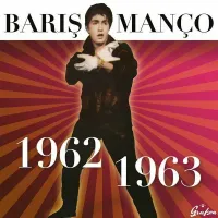 Barış Man&ccedil;o - 1962-1963
