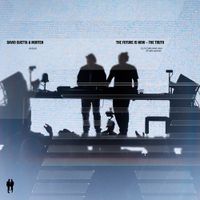 David Guetta - The Future Is Now - The Truth