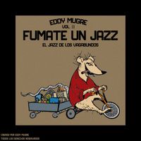 Eddy Mugre - Fumate un Jazz II