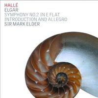 Hallé & Mark Elder - Elgar: Symphony No. 2 in E Flat; Introduction and Allegro