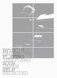 坂本龍一 [Ryuichi Sakamoto] - Playing the Piano 2009 Japan Self Selected