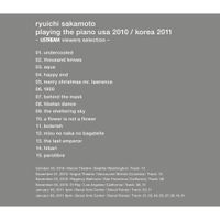 坂本龍一 [Ryuichi Sakamoto] - Playing the Piano USA 2010 / Korea 2011