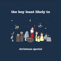 The Boy Least Likely To - Christmas Special