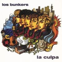 Los Bunkers - La Culpa