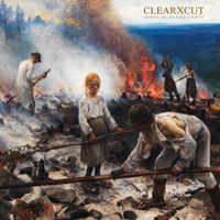 CLEARxCUT - Songs of Desire Armed