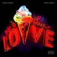 Gucci Mane & Nicki Minaj - Make Love
