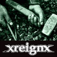 XREIGNx - xREIGNx & xDEVOURx Split