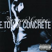 E-Town Concrete - The Second Coming