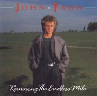 John Parr - Running the Endless Mile
