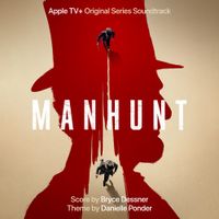 Bryce Dessner - Manhunt (Apple TV+ Original Series Soundtrack)