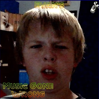Evanator - Music Gone Wrong