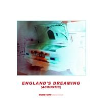 Boston Manor - England&rsquo;s Dreaming (Acoustic)