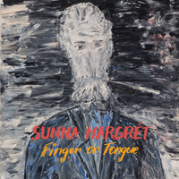 Sunna Margr&eacute;t - Finger on Tongue